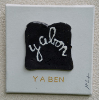 Œuvre contemporaine nommée « Toast en hommage à Benjamin Vautier dit: BEN », Réalisée par JEAN-FRANçOIS LESENFANS