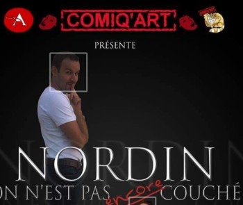 Œuvre contemporaine nommée « ON EST PAS ENCORE COUCHÉ », Réalisée par NORDIN